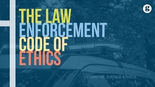 The Law Enforcement Code of Ethics [upl. by Vogele]