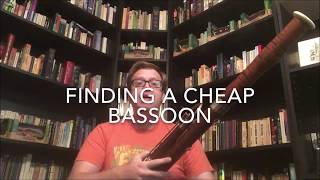 Finding a Cheap Bassoon [upl. by Anilemrac]