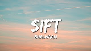 Bhalwaan  SIFT Lyrics [upl. by Lamak565]