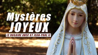 Chapelet Mystères joyeux  Le Rosaire avec St JeanPaul II [upl. by Coridon713]