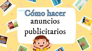 Cómo hacer un anuncio publicitario [upl. by Tecu]