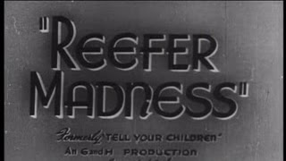 Reefer Madness 1936 [upl. by Gaynor]