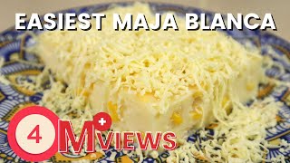 Easiest Maja Blanca Recipe  Beginners Guide on How To Make Maja Blanca  Just Awesome Cheesiness [upl. by Darwen]