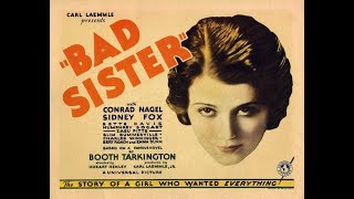 The Bad Sister 1931 Bette Davis Humphrey Bogart [upl. by Inoek]