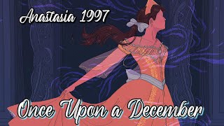 •Anastasia 1997• Once Upon A December lyrics [upl. by Aivatnwahs]