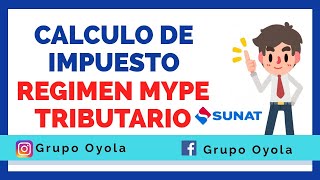 REGIMEN MYPE TRIBUTARIO  COMO CALCULAR TU IMPUESTO A PAGAR SUNAT [upl. by Aleakcim]