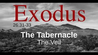 The Tabernacle The Veil [upl. by Petuu]